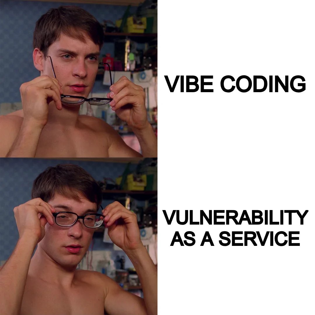 Vulnerability as a service meme
